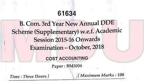 B.com 3rd Year New Annual dde Supplementary Cost Accounting October 2018 | Separate Video | Mdu |