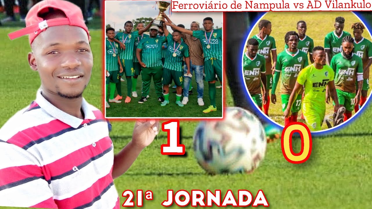 FUI ASSITIR O MELHOR FUTEBOL DE MOÇAMBIQUE: Ferroviário de Nampula vs AD Vilanculos | MOÇAMBOLA 2022