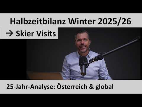 Halbzeitbilanz der Skisaison 2025/26 in AT plus globale 25-Jahr-Bilanz
