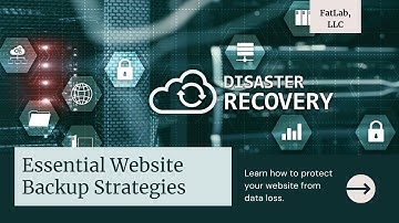 Mastering Website Backups: Essential Strategies for Safety