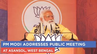 PM Modi addresses public meeting at Asansol, West Bengal