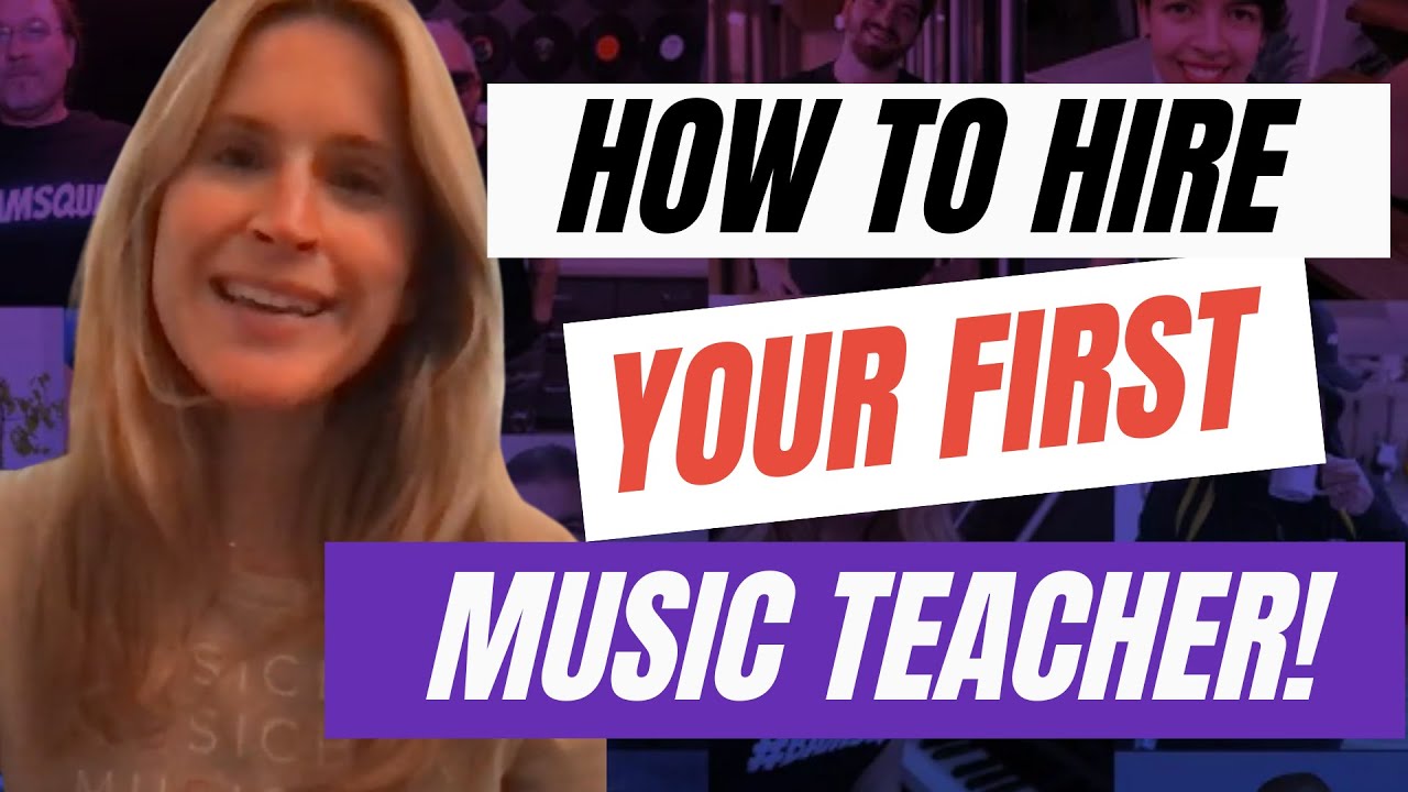 How to Hire Your First Music School Teacher