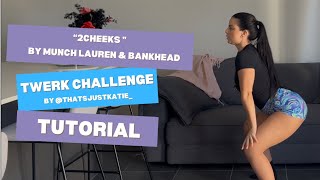 2 Cheeks Twerk Tutorial By Insta