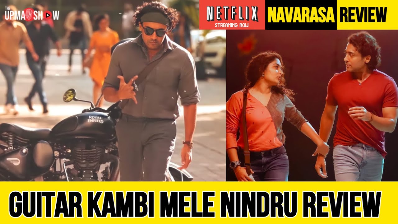 Navarasa Guitar Kambi Mele Nindru Review By The Upma Show Suriya
