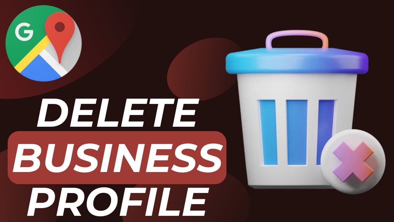 How to Delete Business Profile - Maxresdefault