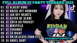 DJ VIRAL TIKTOK TERBARU FULL ALBUM DJ ALREADY GONE x SOFIA x MINIFIELD x YAKAMOZ JEDAG JEDUG