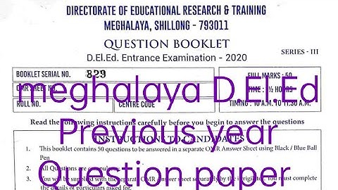 Meghalaya D.El.Ed entrance examination 2020 fully solved question paper