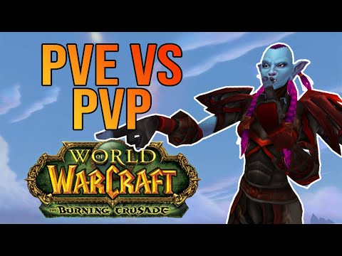 PvP or PvE for TBC - What Will You Go?