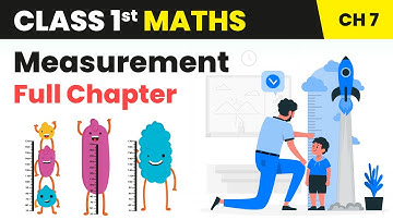 Measurement - Full Chapter Explanation, Exercise and Worksheet | Class 1 Maths Chapter 7