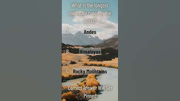 What is the longest mountain range in the world?  #quiz #trivia #geography #geoguessr
