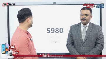 Dahua 37th FB Live Training & 35th Dahua Installer Lucky Draw Contest