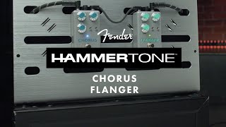 Exploring the Fender Hammertone Chorus and Flanger Pedals | Effects Pedals | Fender