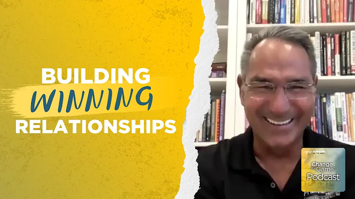 Building Winning Relationships