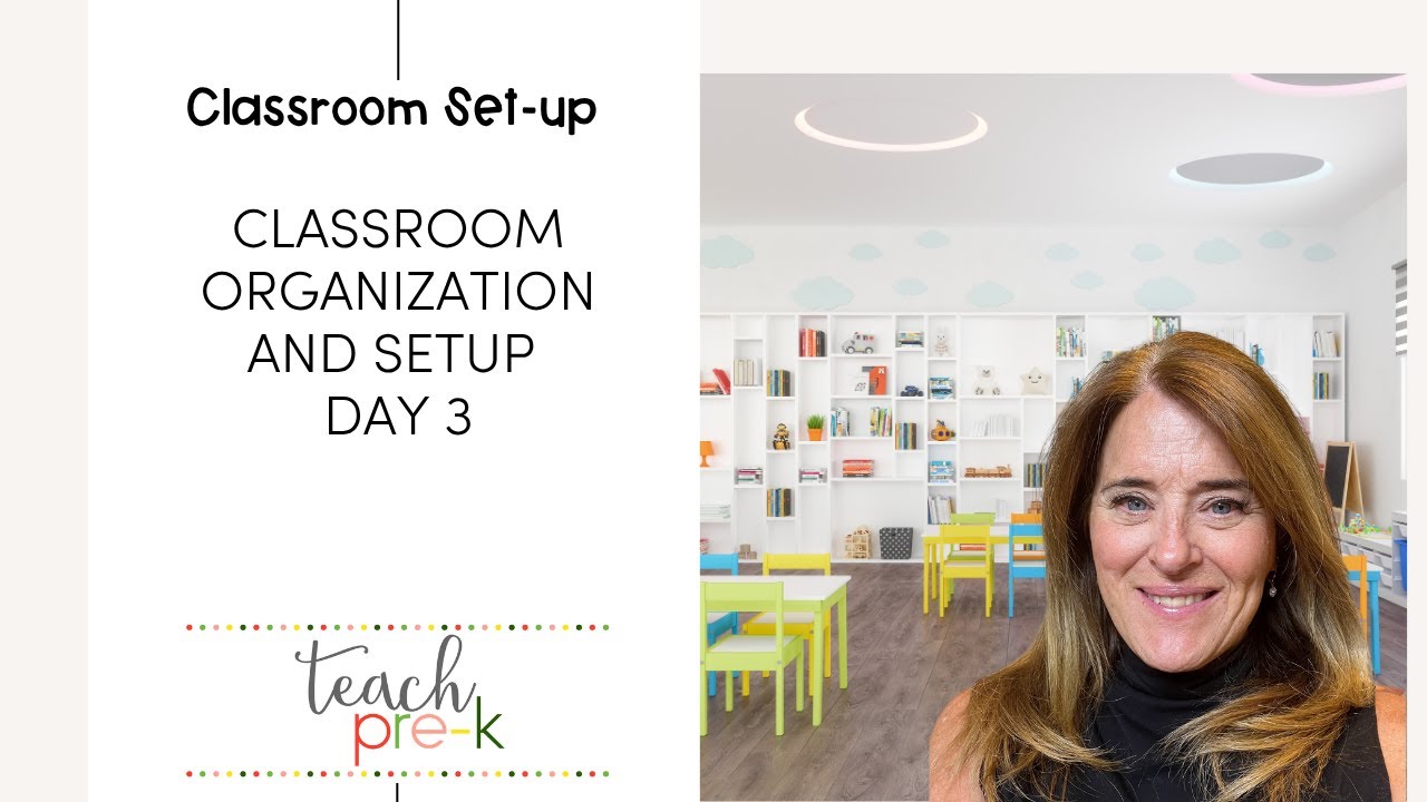 Preschool Classroom Storage and Organization-Day 3 of Classroom Setup