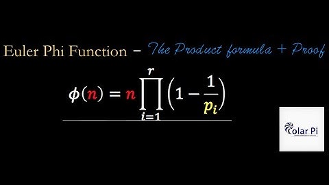 (Euler Phi Function) The Product Formula and Its Proof