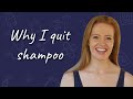 Heres why i quit shampoo