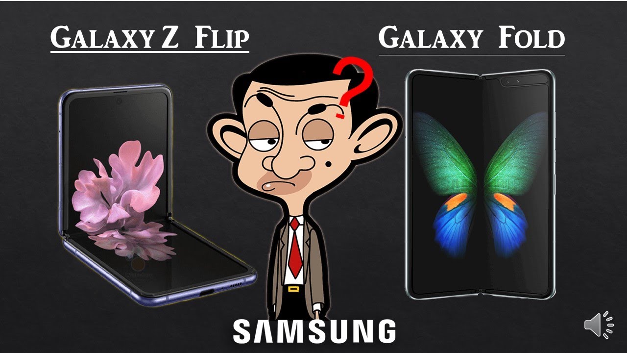 Samsung Galaxy Fold vs Samsung Galaxy Z Flip comparison YouTube