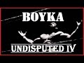 Boyka: Undisputed IV - Epic Tribute