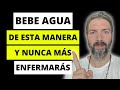 Basta Beber Agua De Esta Manera Y El Cuerpo SANARÁ Sus Propias ENFERMEDADES