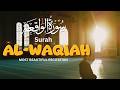 Surah Al-Waqiah: Attract Barakah & Financial Peace | Deeply Relaxing Recitation