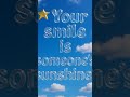 Your smile is someone’s sunshine 🌞 😊😊#smile #sunshine #subscribe #tuesday #love #motivation