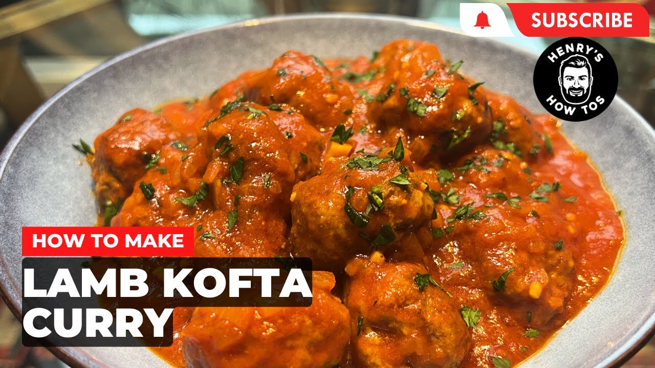 How To Make Lamb Kofta Curry Ep 596 YouTube