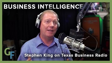Business Intelligence with CEO Stephen King | Texas Business Radio