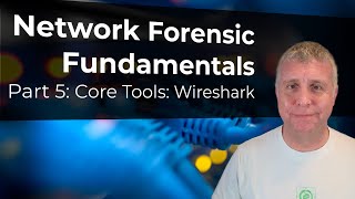 Core Tools: Wireshark