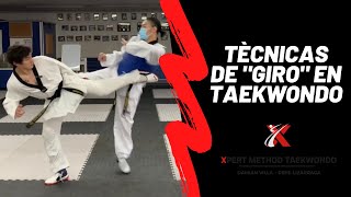 Técnicas de GIRO en Taekwondo. (Spinning kicks in Taekwondo)