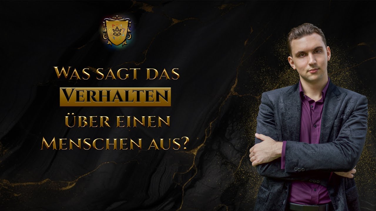 Was sagt das Verhalten über einen Menschen aus?