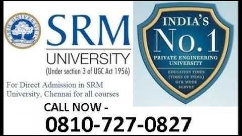 direct admission in srm university -  09516589871 - management quota fee - top university admission