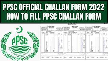 DOWNLOAD PPSC OFFICIAL CHALLAN | HOW TO FILL PPSC CHLLAN FORM | پی پی ایس سی چالان کیسے فل کریں