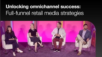 Unlocking Omnichannel Success: Full-Funnel Retail Media Strategies