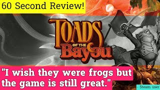 Toads of the Bayou review in 60 seconds!