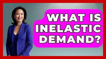What Is Inelastic Demand? - Learn About Economics