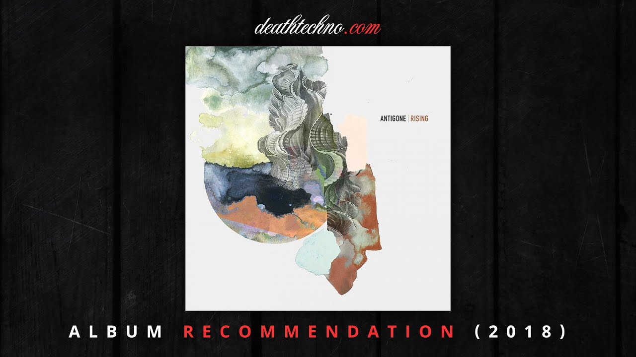 DT:Recommends | Antigone - Rising (2018) Album