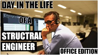 A day in the life of a structural engineer | Office edition