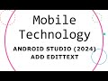 Android : Adding Interactivity with EditText (Java)