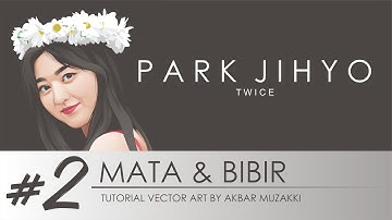 Tutorial Vector art Park Jihyo on Corel Draw #2 Mata & Bibir