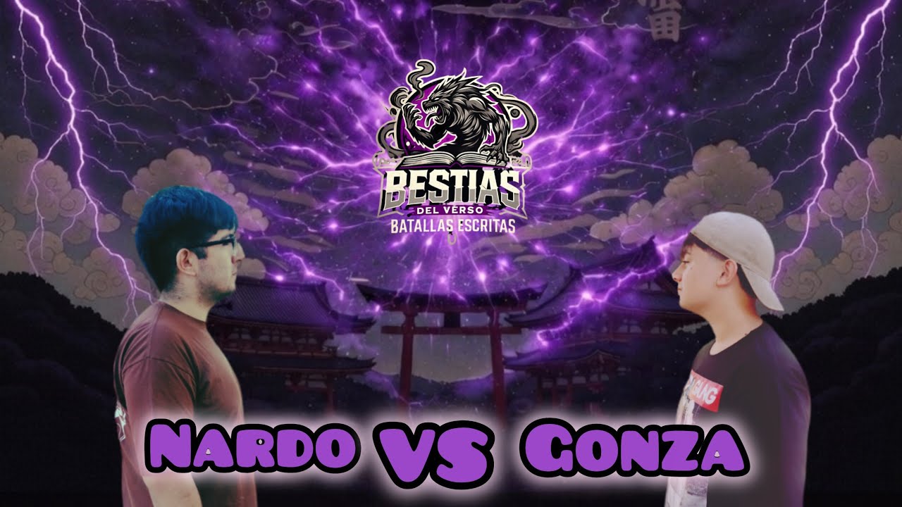 NARDO VS GONZA | APERTURA | SEGUNDA FECHA  | BESTIAS DEL VERSO |