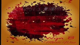 Wyn 8 - Mkali Wao Motigbana Refix