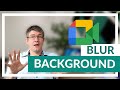 Google Meet Background Blur Tutorial Quiz