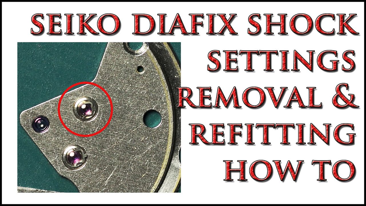Seiko Diafix Shock Springs - How To Remove & Refit - YouTube