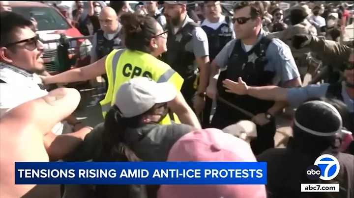 Tensions rise amid anti-ICE protests in Chicago
