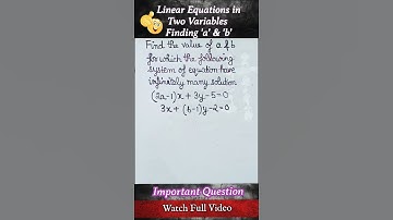 Linear Equations with Infinite Solutions | Finding a & b | Class10 Maths #shorts #shortsfeed #maths