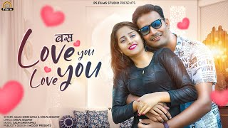 Bas Love You Love You बस लव य लव य Salim Sekhawas Shilpa Bidawat Suresh Choudhary Love