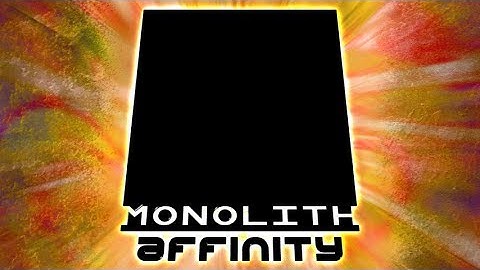 Affinity - Monolith
