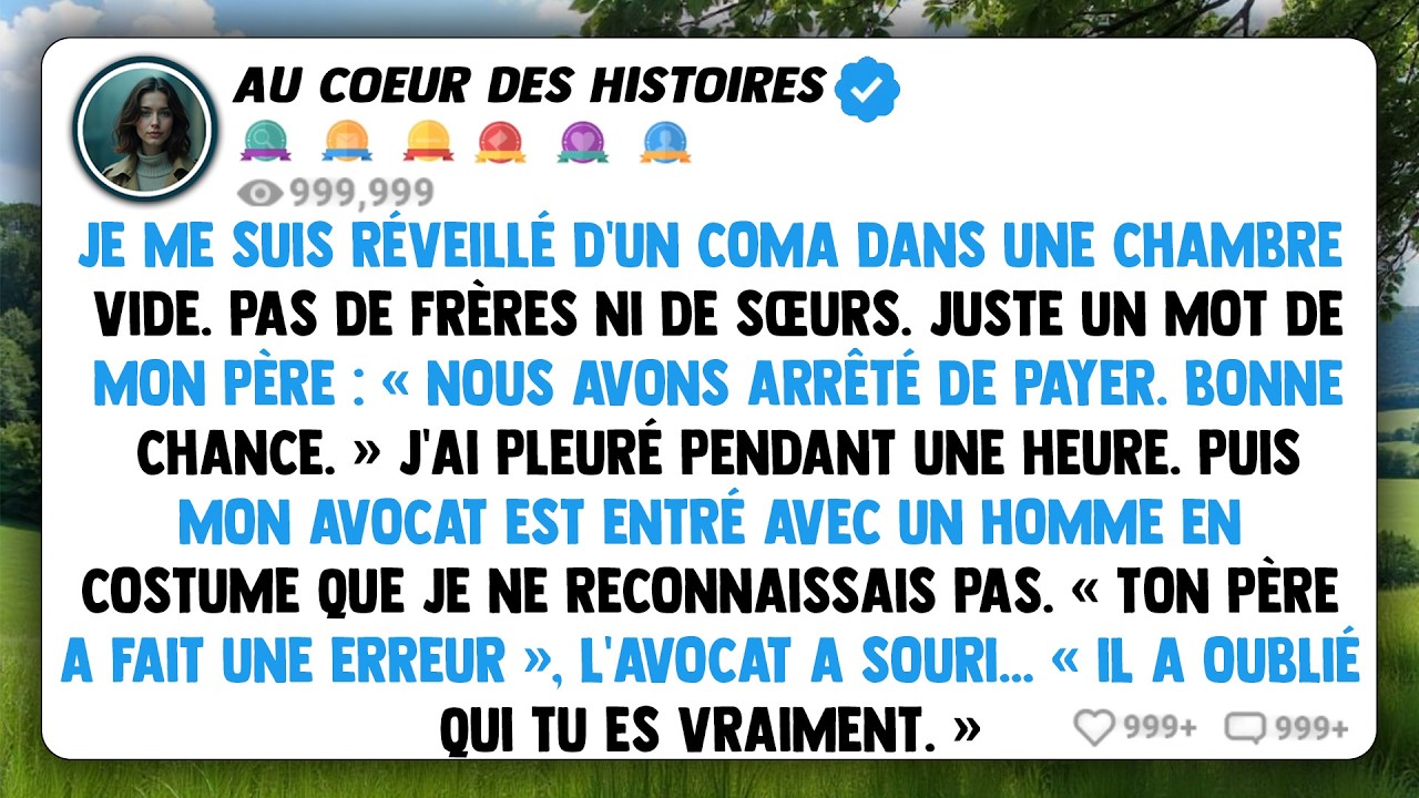 Je me suis réveillé d'un coma dans une chambre vide. Pas de frères ni de sœurs. Juste un mot de mon