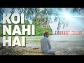 Koi nahi hai  new hindi christian song 2019  emmanuel gollar  judahplows  cover song