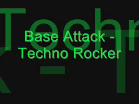 Base Attack - Techno Rocker